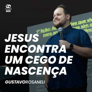 Jesus encontra um cego de nascença // Gustavo Rosaneli