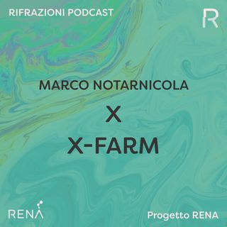 X-Farm - Marco Notarnicola