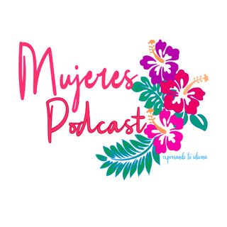 Mujeres Podcast