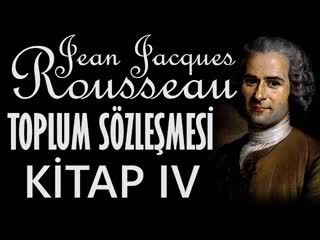 Toplum Sözleşmesi Kitap 4  Jean Jacques Rousseau sesli kitap