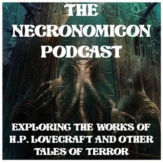 The Necronomicon Podcast