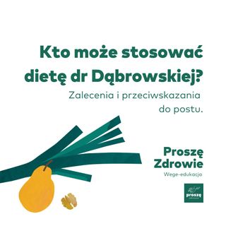 Kto może stosować dietę dr Dąbrowskiej? Zalecenia i przeciwskazania do postu.