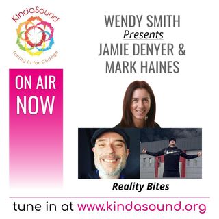 Self-Awareness & Self-Responsibility | Mark Haines & Jamie Denyer on Reality Bites with Wendy Smith