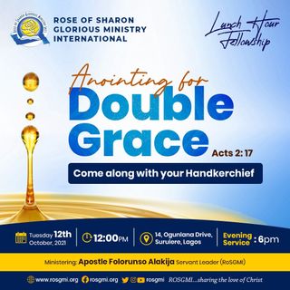 Bible Study: Anointing For Double Grace