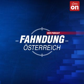 Fahndung Österreich - der Podcast