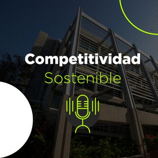 EP. 13 - Emprendimientos e internacionalización para fortalecer el ecosistema empresarial en Colombia