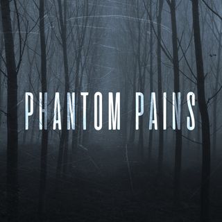 Phantom Pains