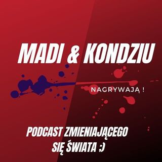 Madi & Kondziu Nagrywają!