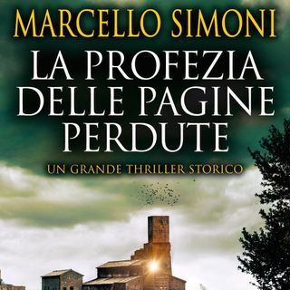 Marcello Simoni "La profezia delle pagine perdute"