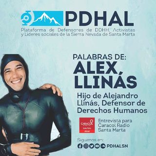 #AlejandroLlinásEnPalabras de su hijo Alex Llinás.