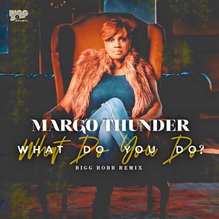 A Journey in music with Soul Singer Artist Margo Thunder