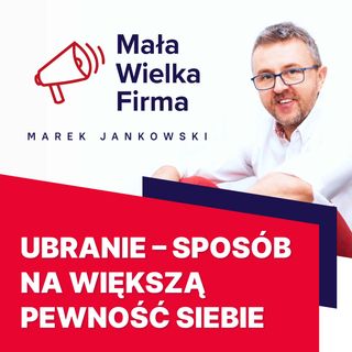 229: Banalnie prosty sposób na większą pewność siebie | Michał Frąckowiak