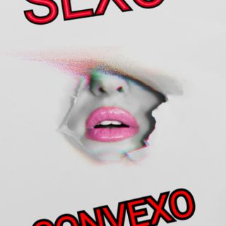 Sexo y convexo