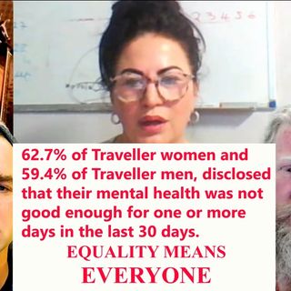 Equality for Travellers and Accountability - Content Warning - #EQUALITY means Everyone