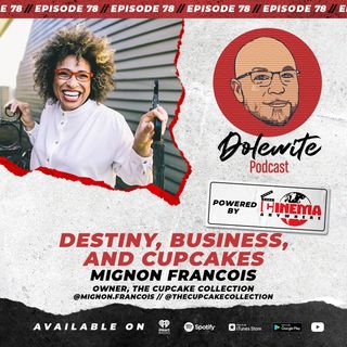 Destiny, Business, and Cupcakes with Mignon Francois, Founder of The Cupcake Collection