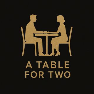 A Table For Two™