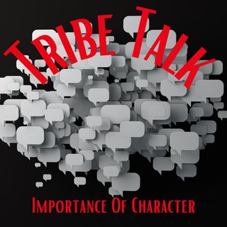 Tribe Talk - Character