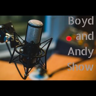 Boyd and Andy Show