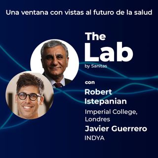 The Lab. EP8: Una ventana con vistas al futuro de la salud