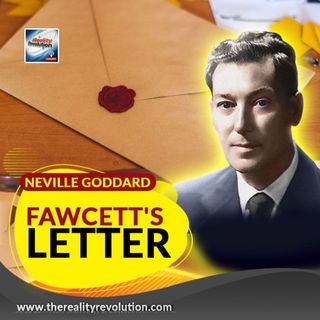 Neville Goddard Fawcett's Letter