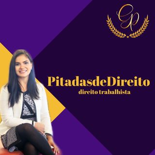 Pitadas De Direito | Trabalho