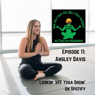 Episode 11 - Ansley Davis