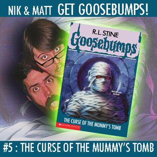#5: The Curse of the Mummy's Tomb