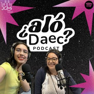 Aló Daec Podcast