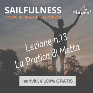 26 - SF13 | La Pratica di Metta
