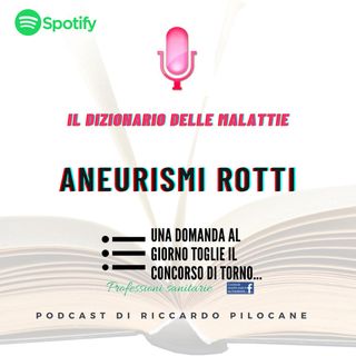 Aneurismi rotti