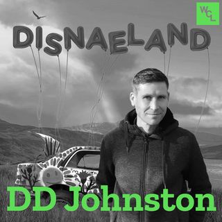 E6: DD Johnston's proletarian apocalypse, part 2