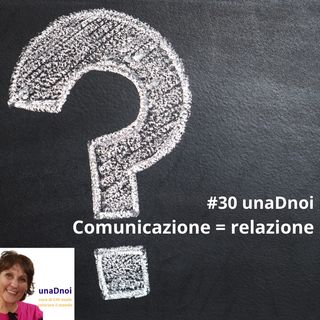 #30_Comunicazione = Relazione = Fiducia = Aderenza alla cura. Riflessioni medico-paziente