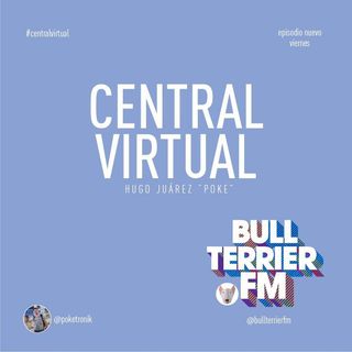 Central Virtual #104 - Lo de hoy es la música de tus papás