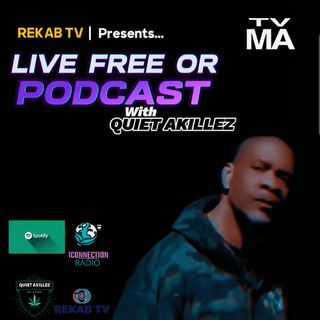 LIVE FREE OR PODCAST