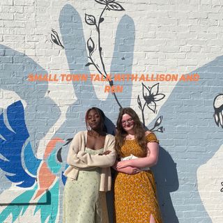 Episode 1-SmallTown Talk with Allison And Ren