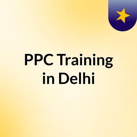 PPC Training in Delhi | Best Adword Institute in Delhi