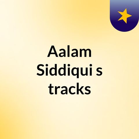Aalam Siddiqui