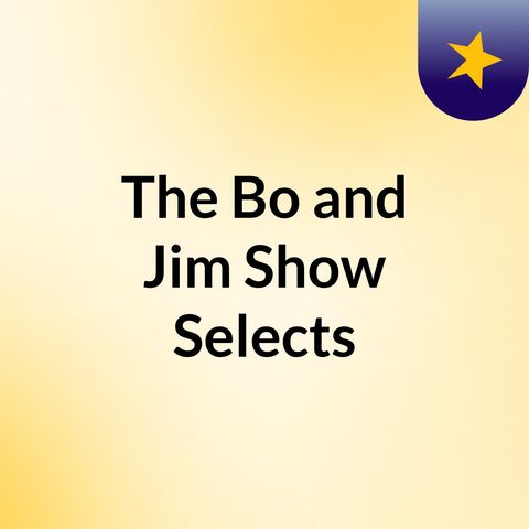 The Bo and Jim After Show Decompression Session Podcast (Ep 13)