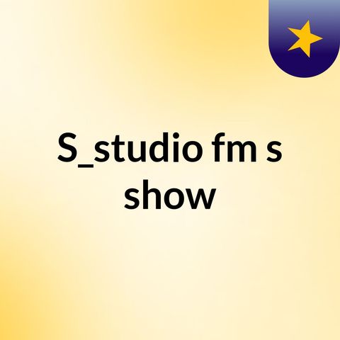 S_studio Fm