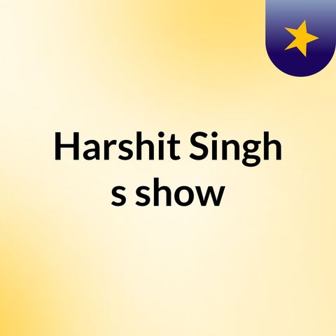 Harshit Singh