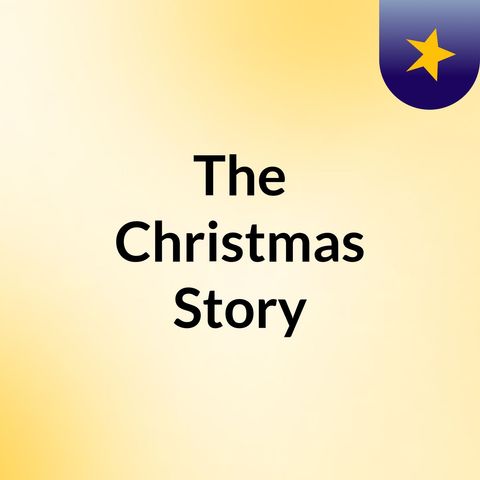 A dramatized Christmas Story based on Luke chapter 2.