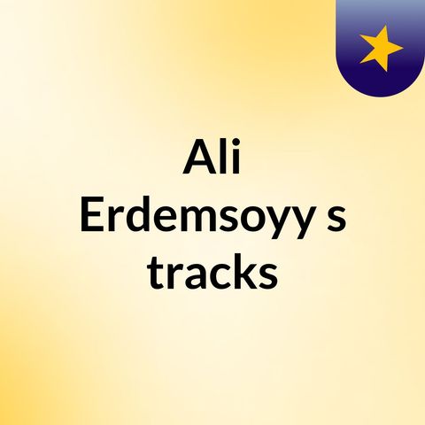 Ali Erdemsoy Harika bir şiir 2016
