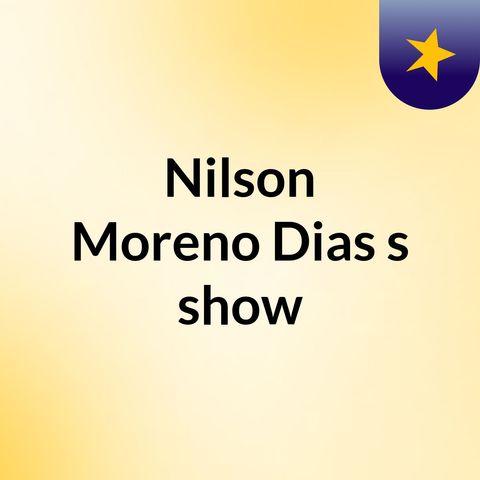 Nilson Moreno Show