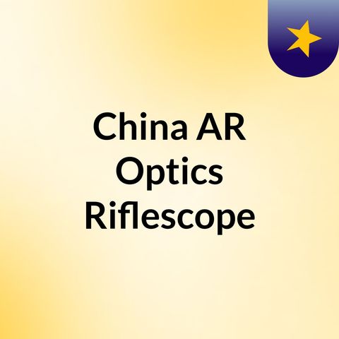 China AR Optics Riflescope, Elite Tactical Riflescope,