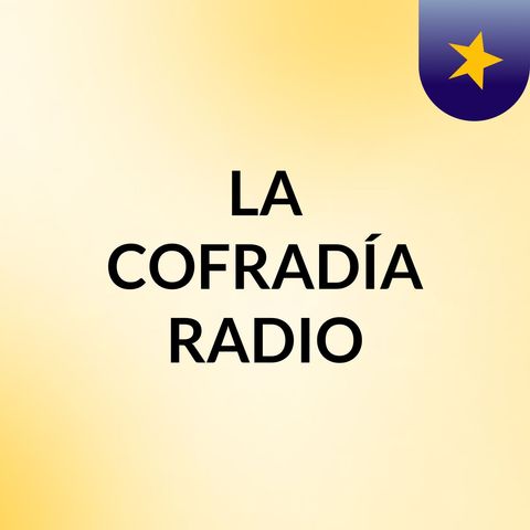 #ElVARdeLaCofradia ep. 5 T. 2 | COFRADES A LA CALLE