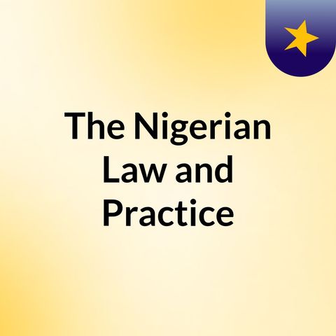 Episode 1 - The Nigerian Lawyer