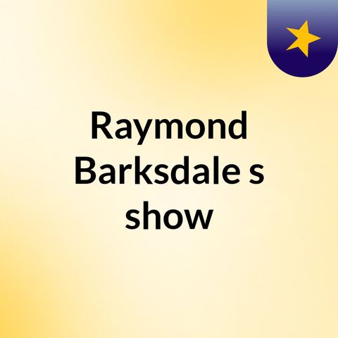 Raymondbarksdaleis@gmail