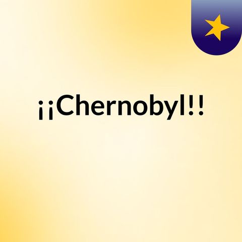 Chernobyl 💥
