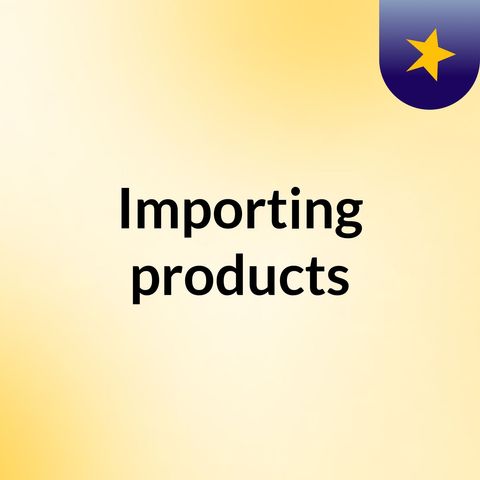 When importing goods from overseas, how do you protect yourself from receiving defective goods?