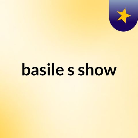 Basile show's 1